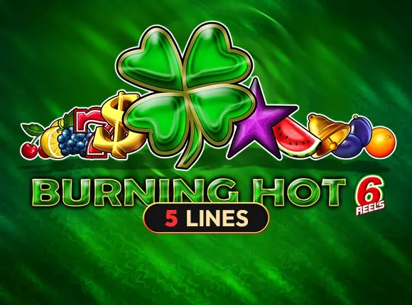 Burning Hot 6 reels