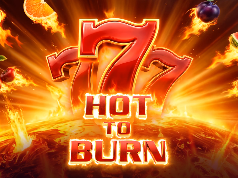 Hot to Burn